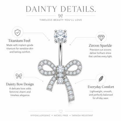 Dazzling Titanium Bow Belly Button Ring key benefits: Hypoallergenic Titanium, CZ Sparkle, Dainty Bow Design, Lightweight Comfort, Everyday Wear